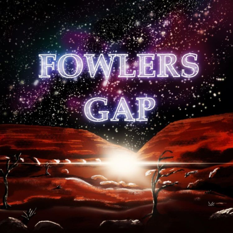 cover art for TSIOT - Fowlers Gap Part 1