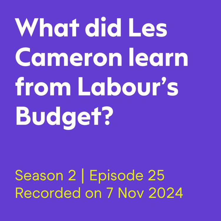 cover art for What did Les Cameron learn from Labour’s Budget?