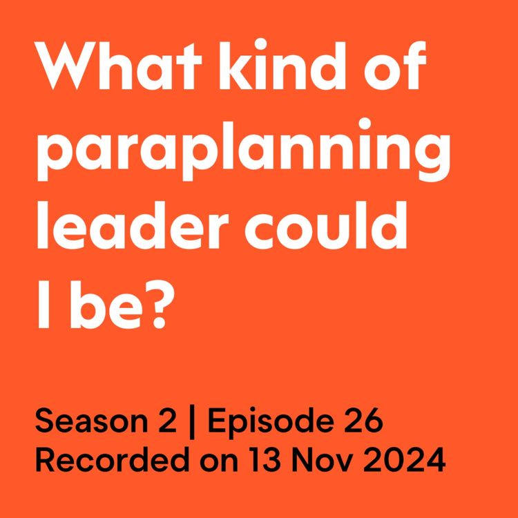 cover art for What kind of paraplanning leader could I be?