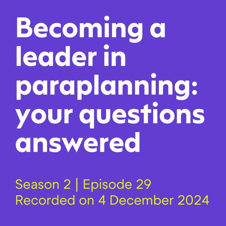 cover art for Becoming a leader in paraplanning: your questions answered