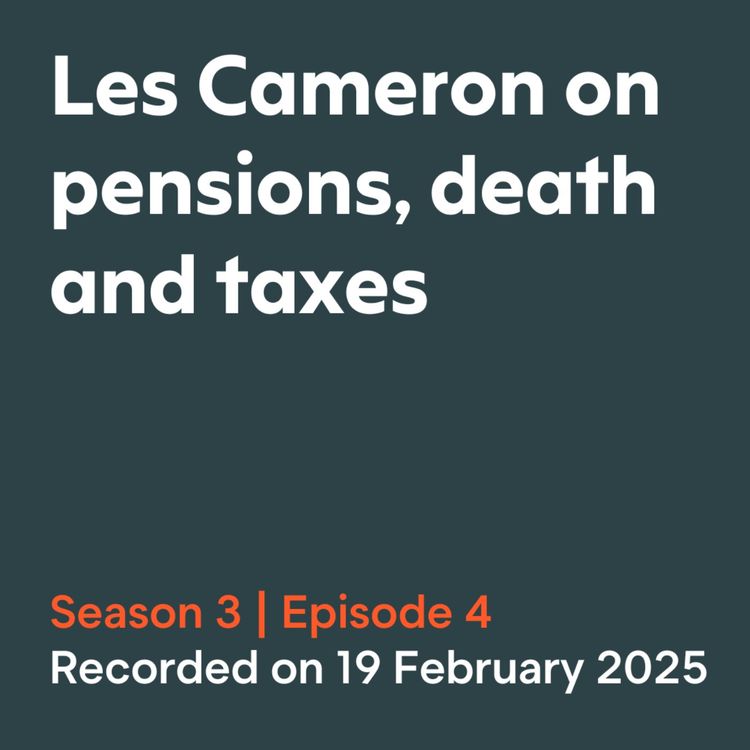 cover art for Les Cameron on pensions, death and taxes
