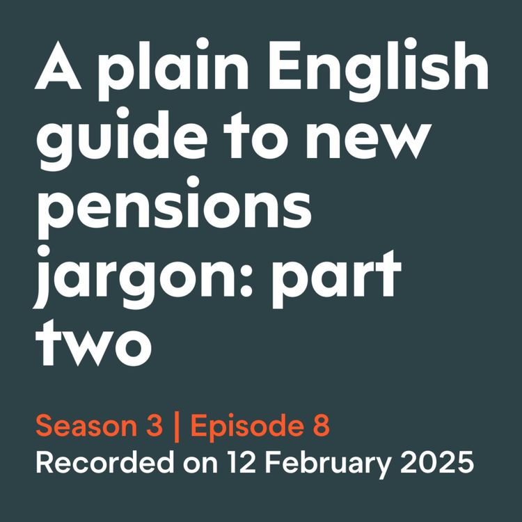 cover art for A plain English guide to new pensions jargon: part two