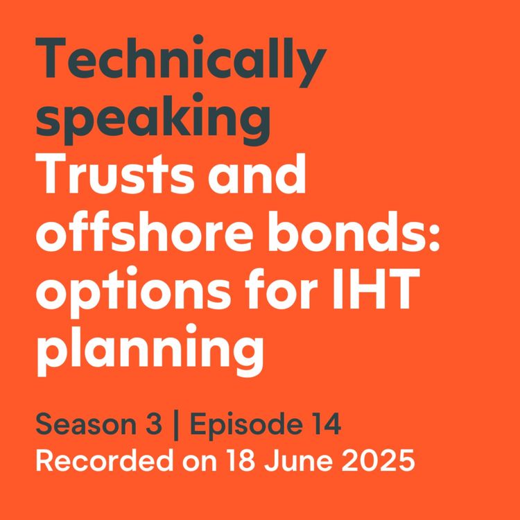 cover art for Trusts and offshore bonds: options for IHT planning