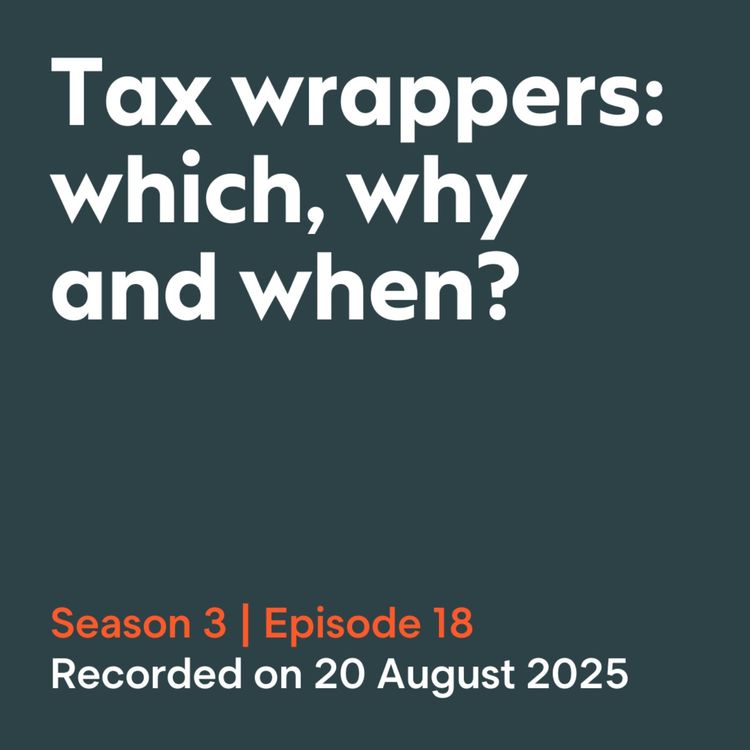 cover art for Tax wrappers: which, why and when?