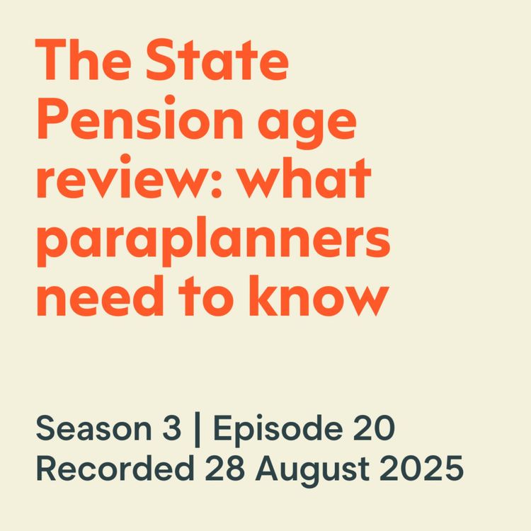 cover art for The State Pension age review: what paraplanners need to know