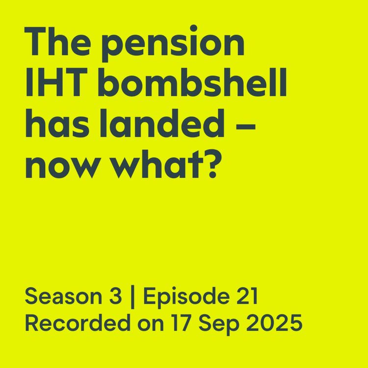cover art for The pension IHT bombshell has landed – now what?