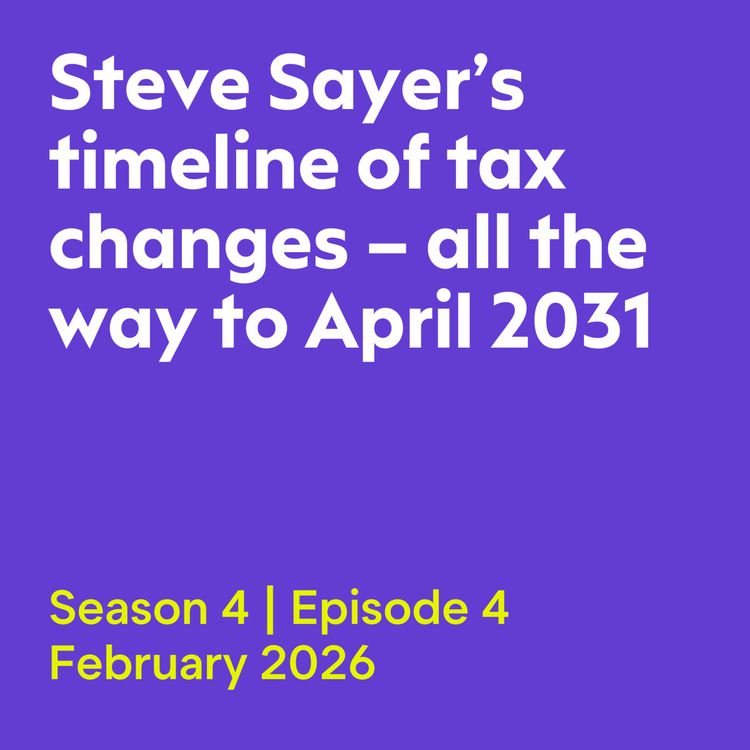 cover art for Steve Sayer’s timeline of tax changes – all the way to April 2031