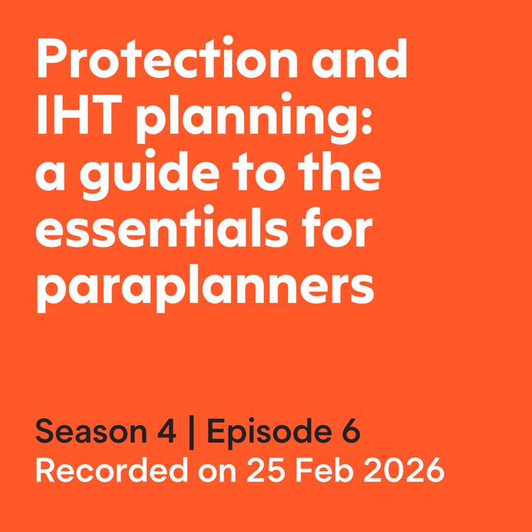 cover art for Protection and IHT planning: a guide to the essentials for paraplanners