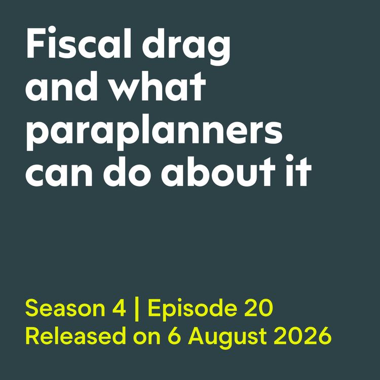 cover art for Fiscal drag and what paraplanners can do about it