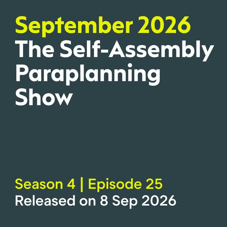 cover art for The Self-Assembly Paraplanning Show for September 2026