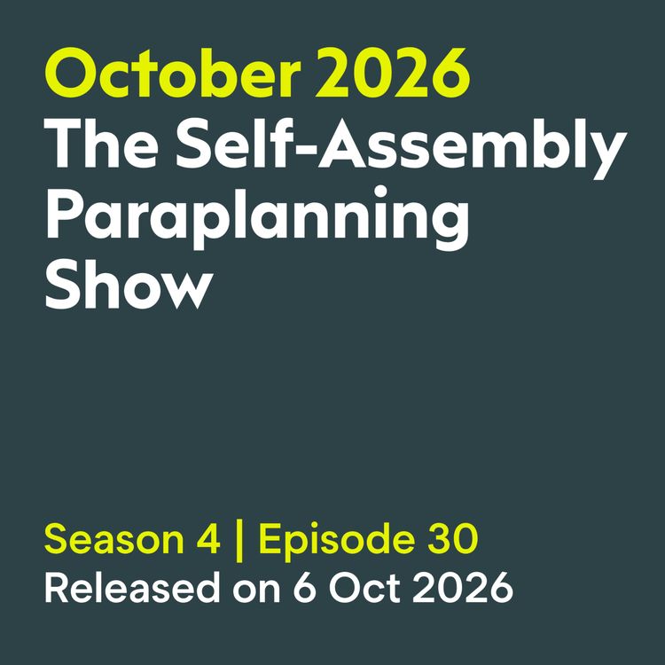 cover art for The Self-Assembly Paraplanning Show for October 2026