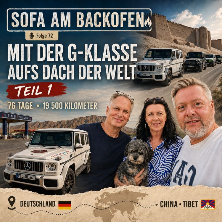 cover art for Folge 72 - Mit der G-Klasse aufs Dach der Welt