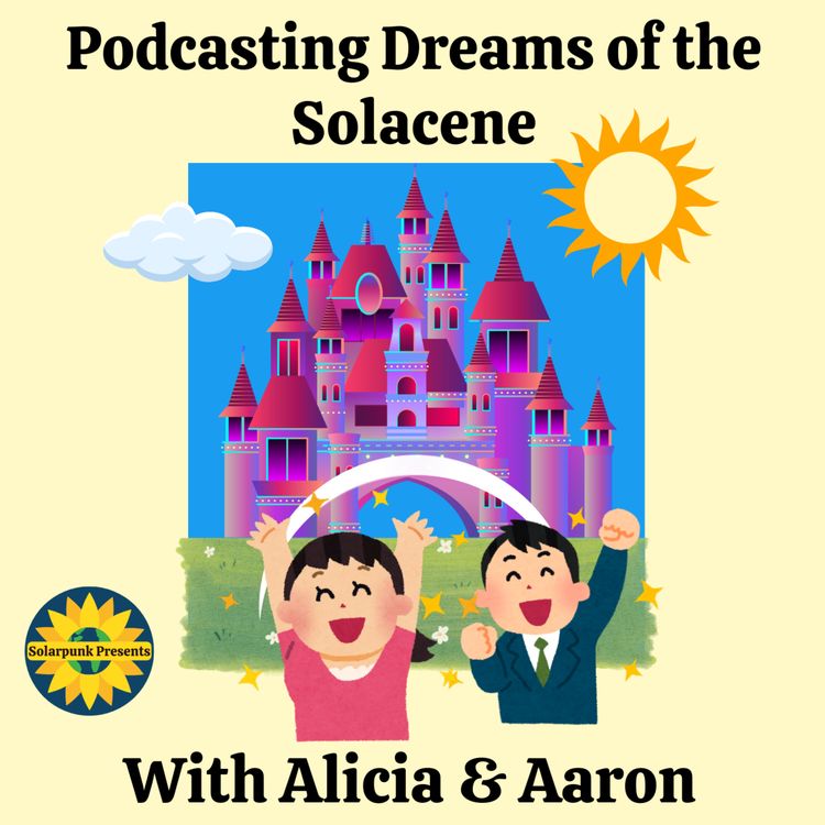 cover art for Podcasting Dreams of the Solacene
