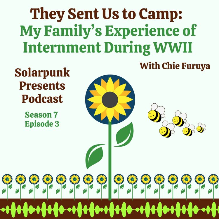 cover art for They Sent Us to Camp: My Family's Experience of Internment During WWII, With Chie Furuya