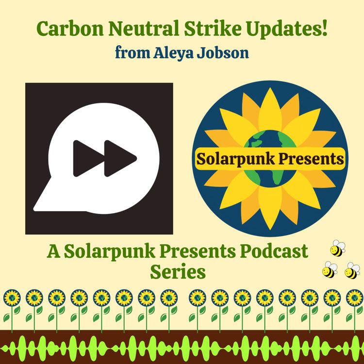 cover art for Carbon Neutral Strike Update 4: Days 91 to 100