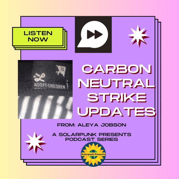 cover art for Carbon Neutral Strike Update 26: July 20 to 24, 2026 House Music & Harry Potter