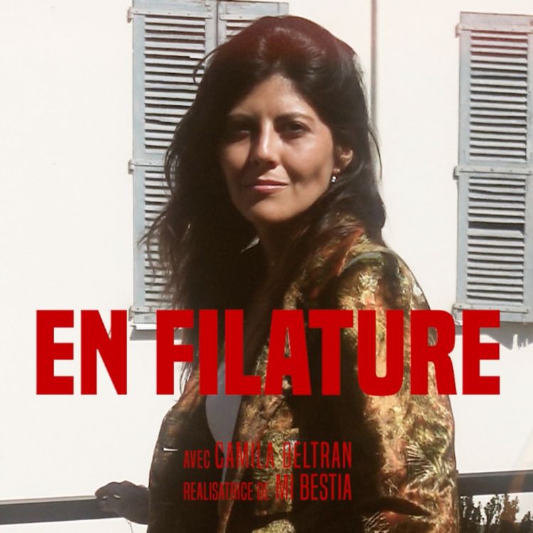 cover art for En Filature avec Camila Beltrán