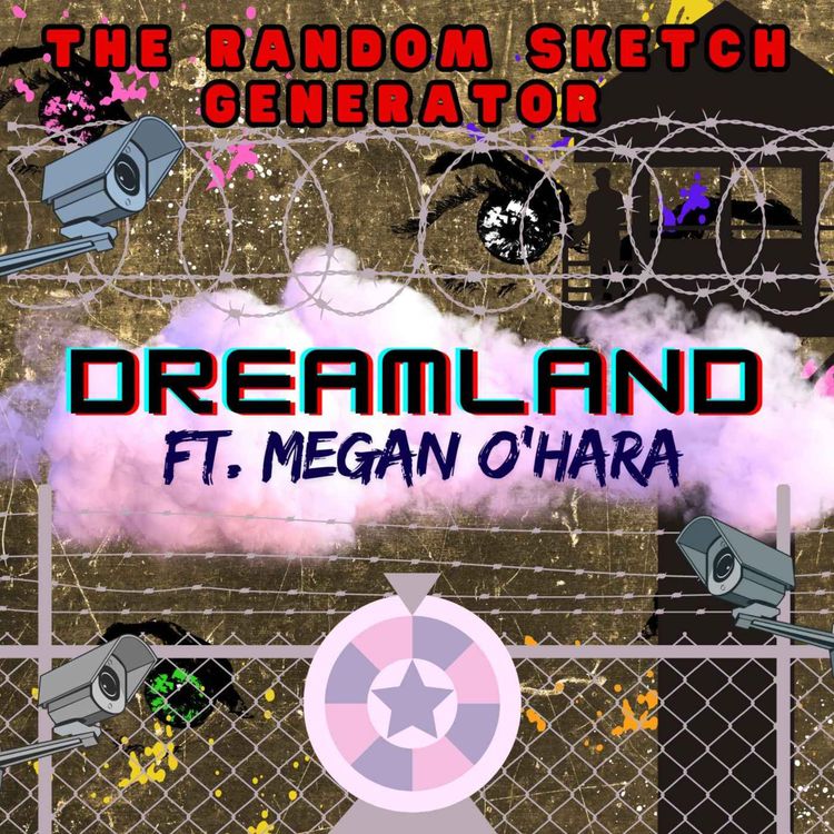 cover art for Dreamland ft. Megan O'Hara