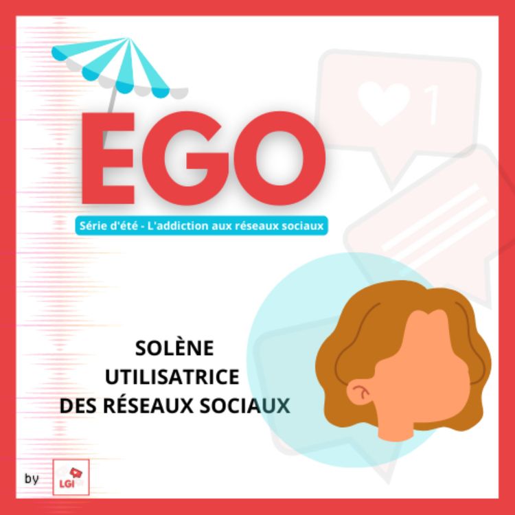 cover art for Être addict aux réseaux sociaux - Série d'été - 4/5