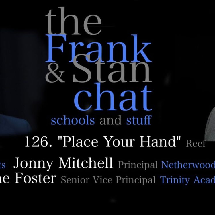 cover art for Frank and Stan Chat No.126: The Jonny Mitchell and Caroline Foster Edition