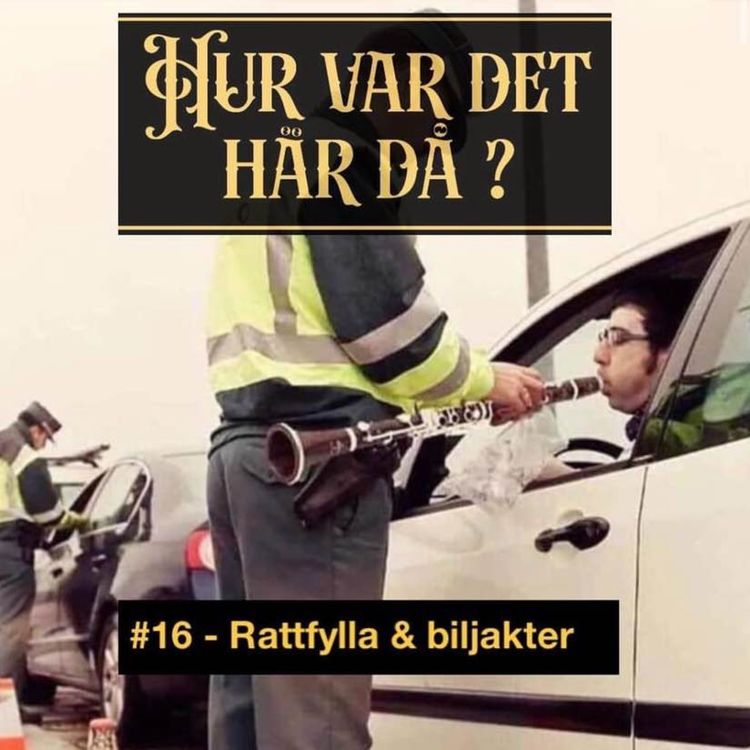 cover art for #16 - Rattfylla & biljakter