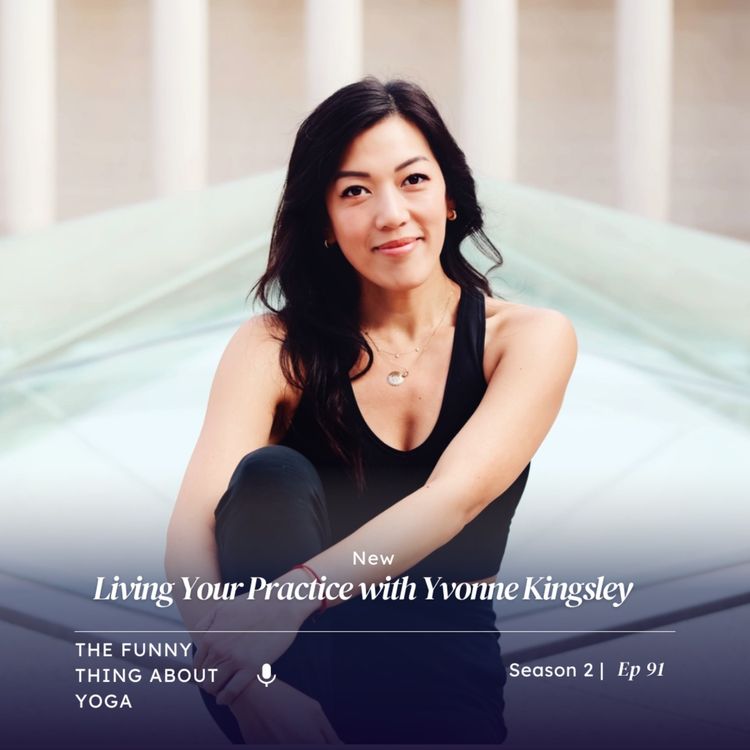 cover art for Living Your Practice with Yvonne Kingsley