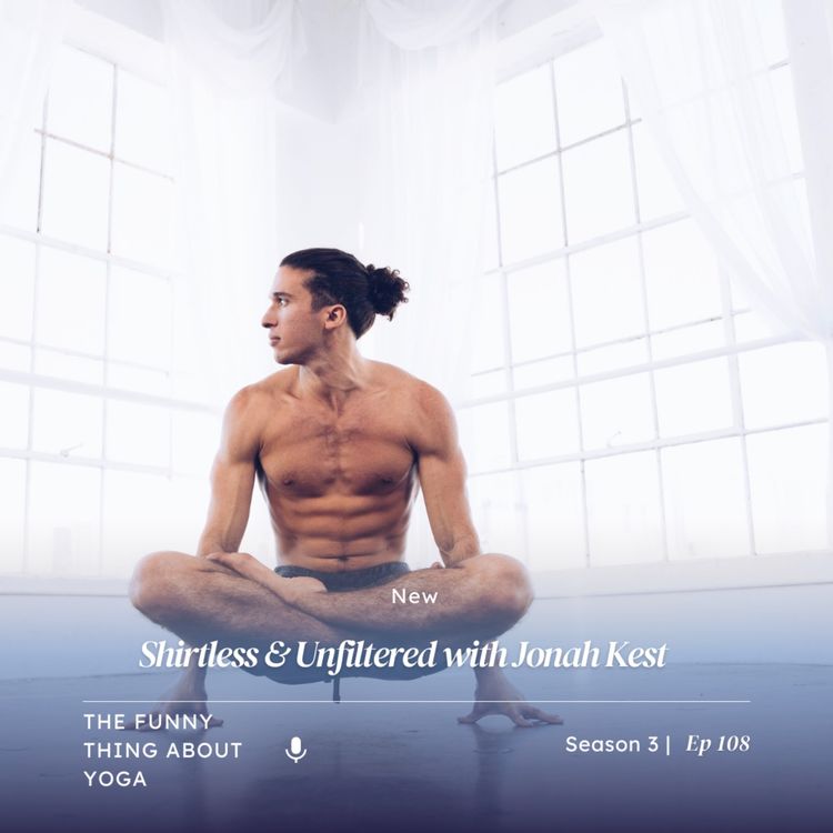 cover art for Shirtless & Unfiltered with Jonah Kest