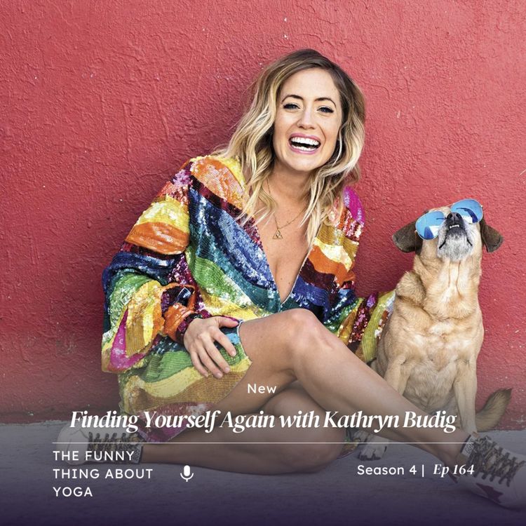 cover art for Finding Yourself Again with Kathryn Budig