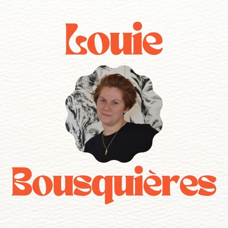 cover art for Episode 2 - Louie Bousquières - Exposer pour la première fois