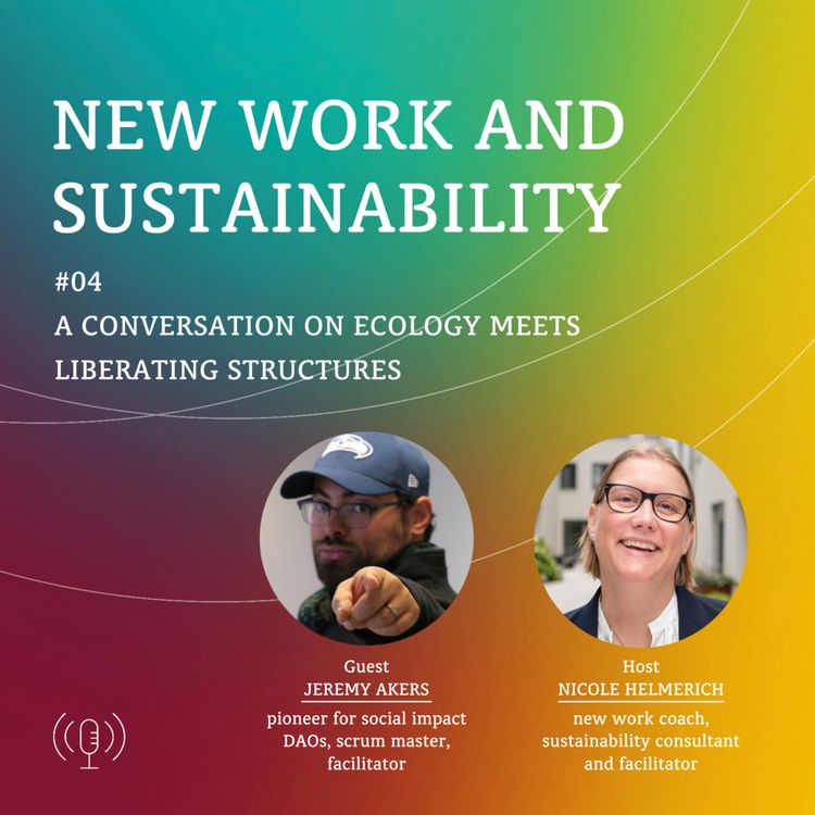 cover art for Ecology meets Liberating Structures w Jeremy Akers