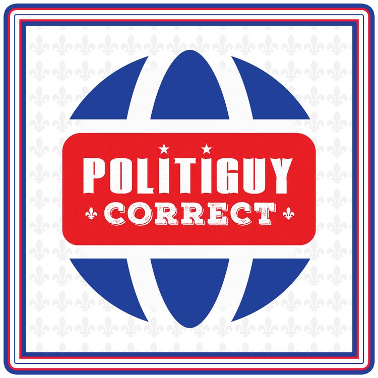 cover art for PolitiGuy Correct - 20231004 - Marie-Josée Morency