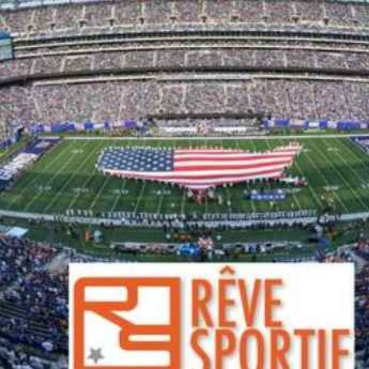 cover art for Rêve Sportif : De la Coupe Vanier à plein de stades de la NFL...ÉPIQUE!!!