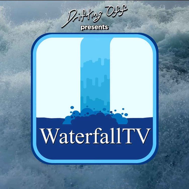 cover art for Season 1 Ep. 10: WaterfallTV ft. Michael Nau