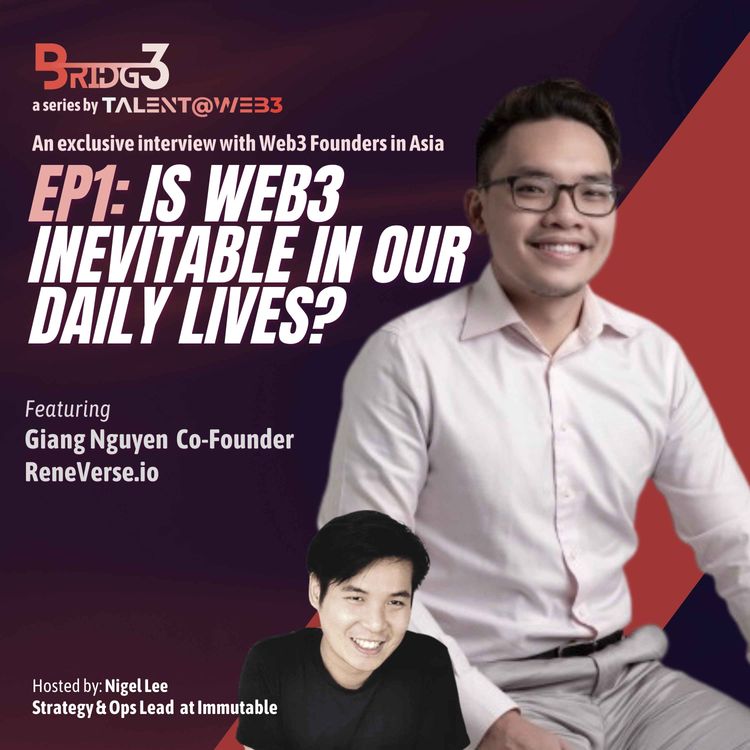 cover art for EP1: Is Web3 inevitable in our daily lives?