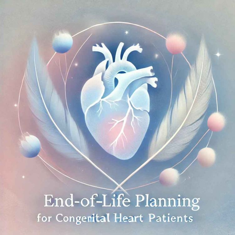 cover art for End-of-Life Planning for Congenital Heart Patients