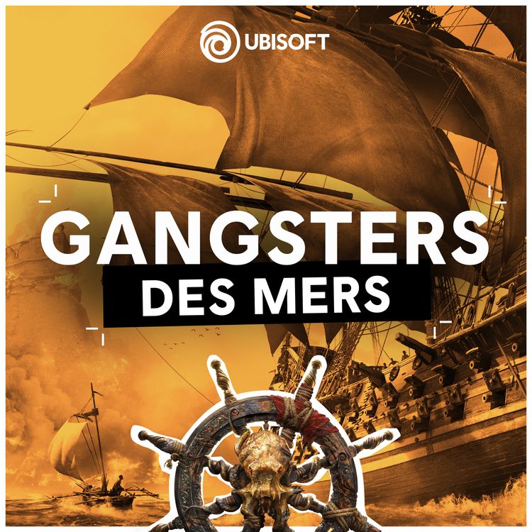 cover art for Gangsters Des Mers - EP3 : La Buse, serial pilleur