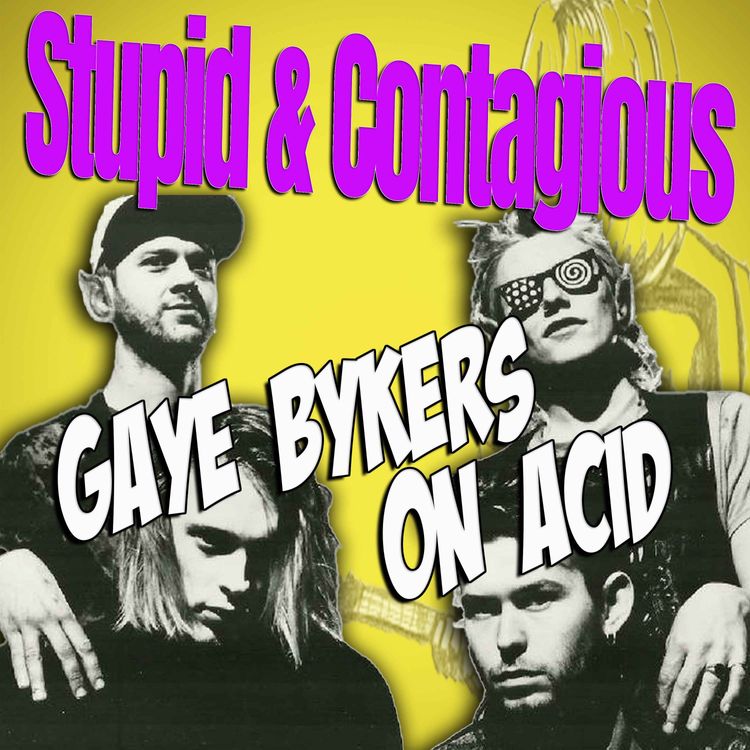 cover art for #99 / 90s Guitar Bands - Gaye Bykers On Acid