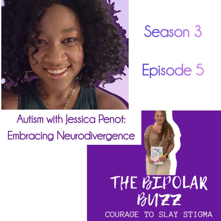 cover art for Autism with Jessica Penot: Embracing Neurodivergence