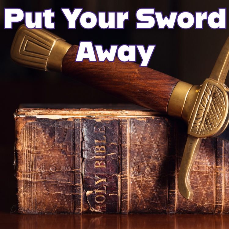 cover art for Put Your Sword Away