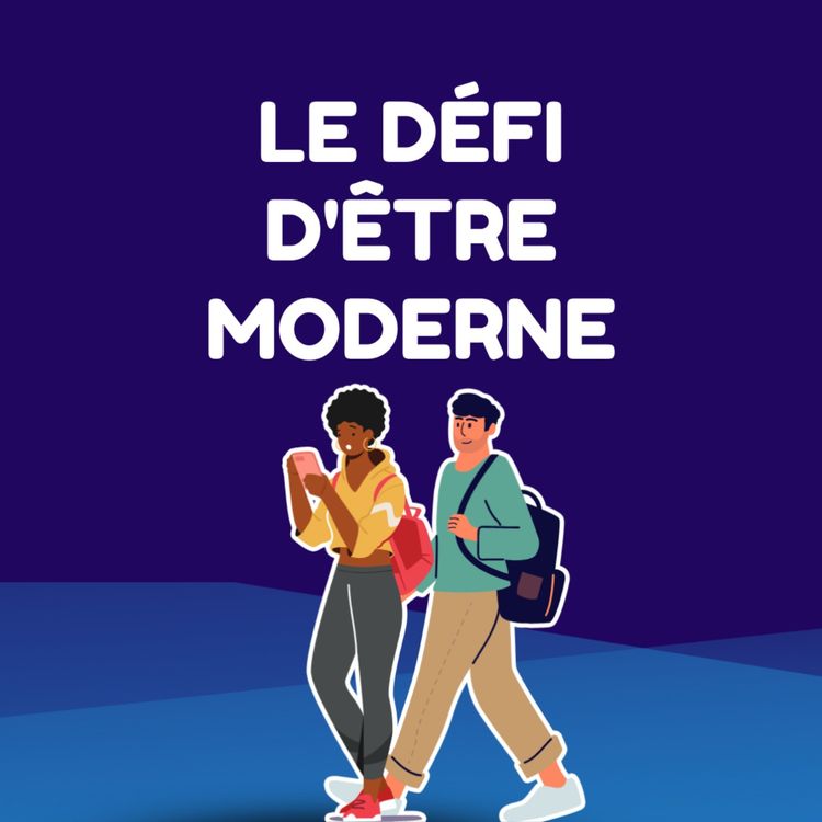 cover art for Le défi d'être moderne