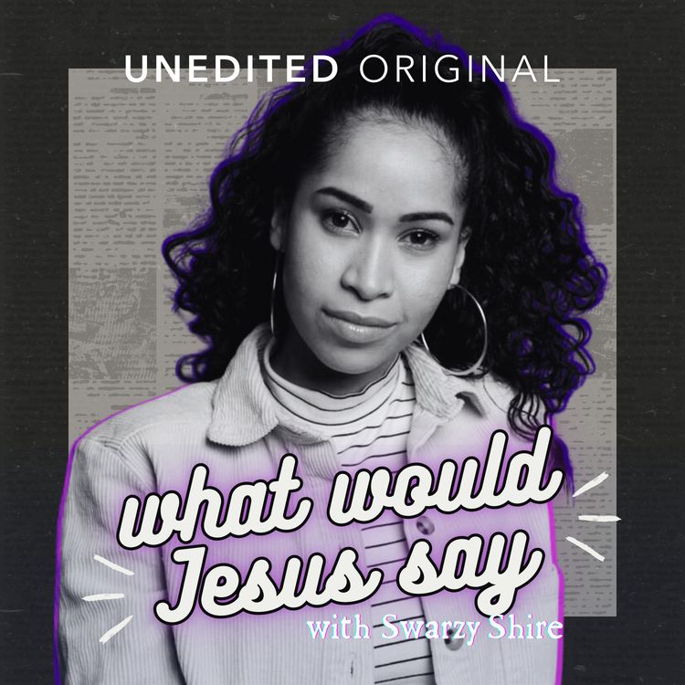 cover art for What Would Jesus Say with Swarzy Shire