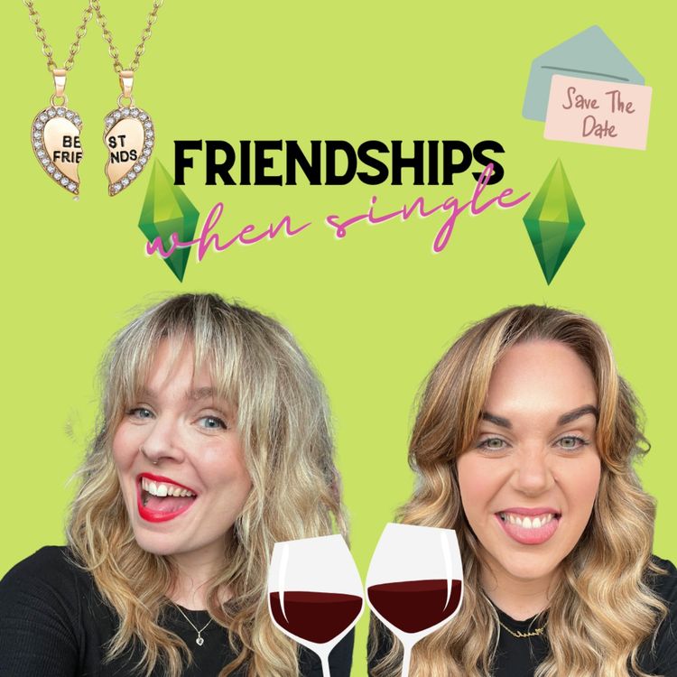 cover art for Friendships When Single