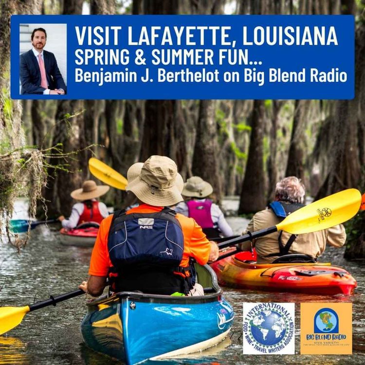 cover art for Benjamin J. Berthelot - Visit Lafayette, Louisiana This Spring and Summer