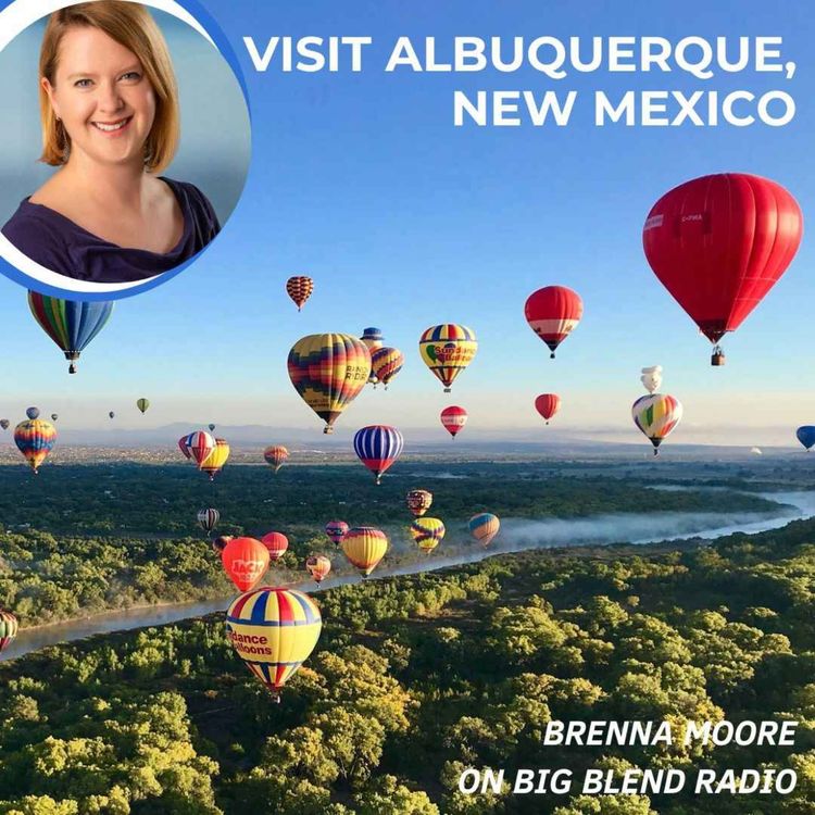 cover art for Brenna Moore - What to Experience in Albuquerque, New Mexico