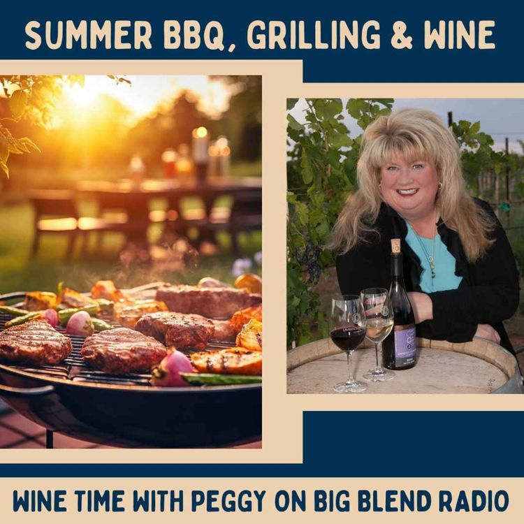 cover art for Peggy Fiandaca - Summer BBQ, Grilling, and Wine