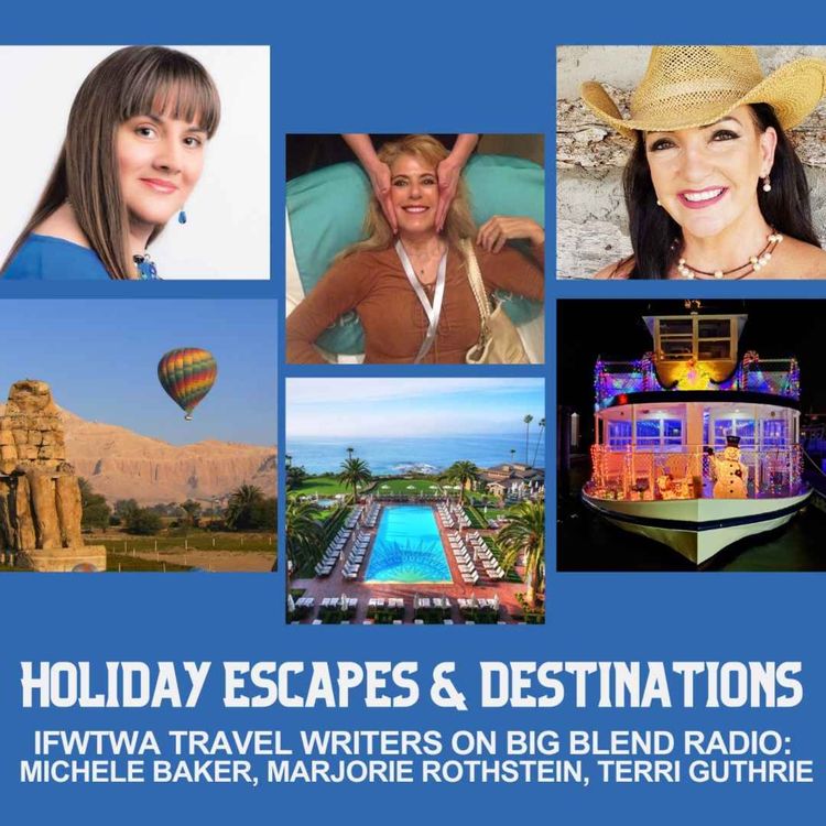 cover art for IFWTWA Travel Writers Talk Holiday Escapes and Destinations