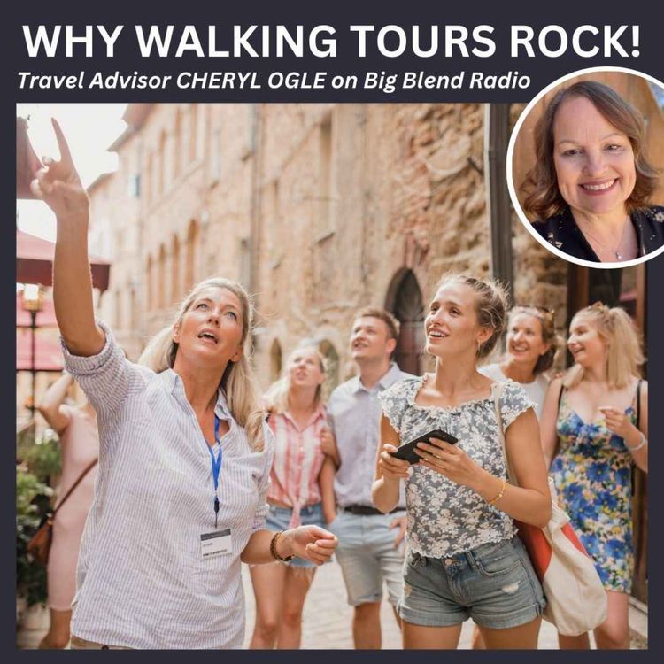 cover art for Cheryl Ogle - Why Walking Tours Rock!