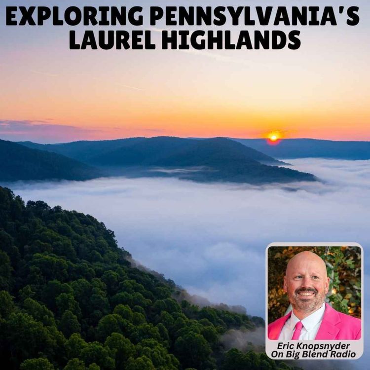 cover art for Exploring the Laurel Highlands Region of Pennsylvania