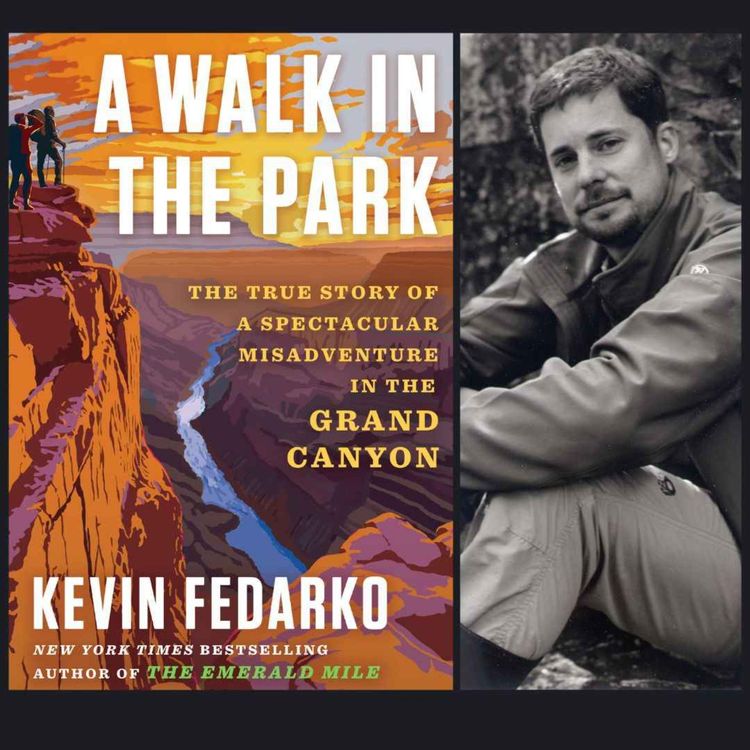 cover art for Author Kevin Fedarko - A Walk in the Park