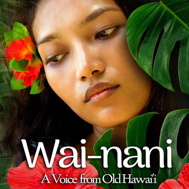 cover art for Wai-nani - A Voice from Old Hawaii